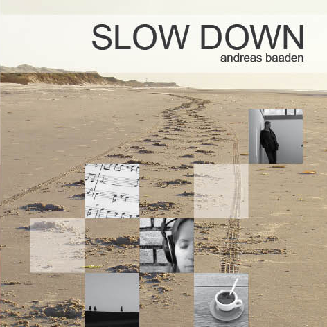 Slow Down - Andreas Baaden